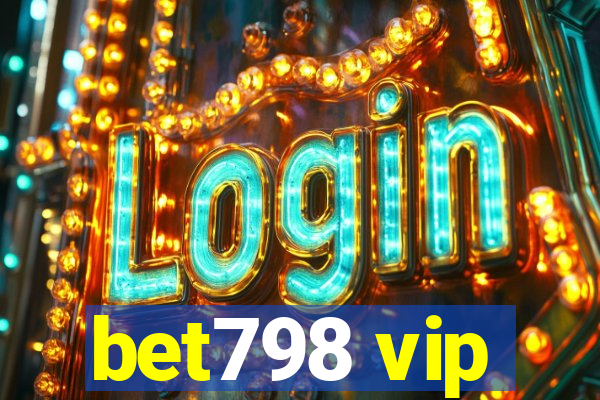 bet798 vip